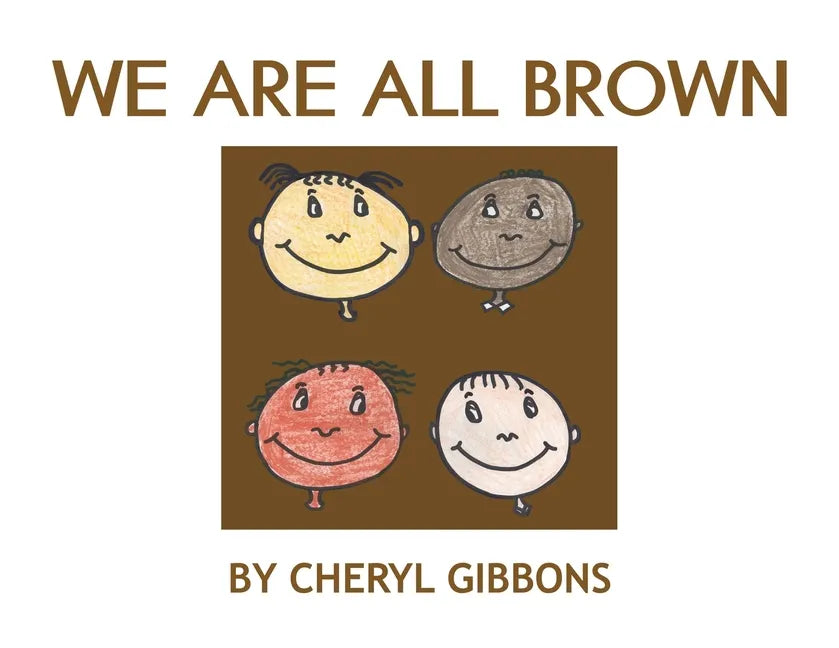 We Are All Brown - Paperback