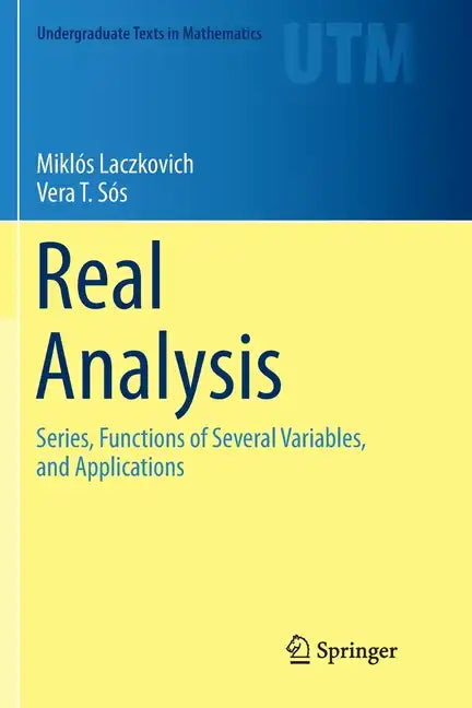 Real Analysis: Series, Functions of Several Variables, and Applications - Paperback