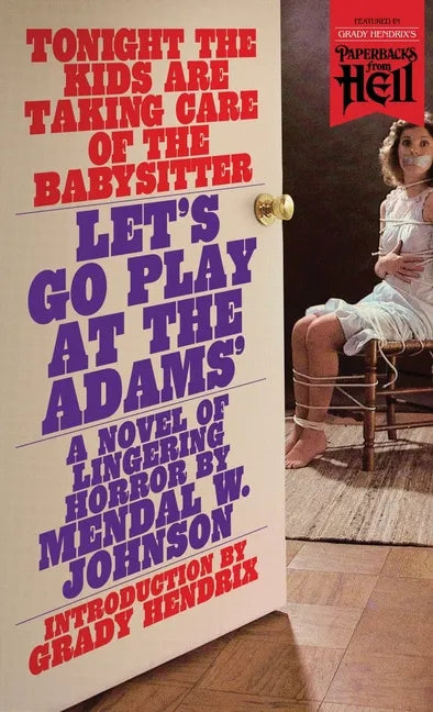 Let's Go Play at the Adams' (Paperbacks from Hell) - Paperback