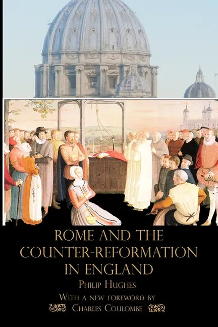 Rome and the Counter-Reformation in England - Paperback