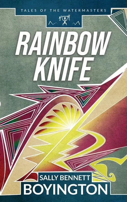 Rainbow Knife - Hardcover