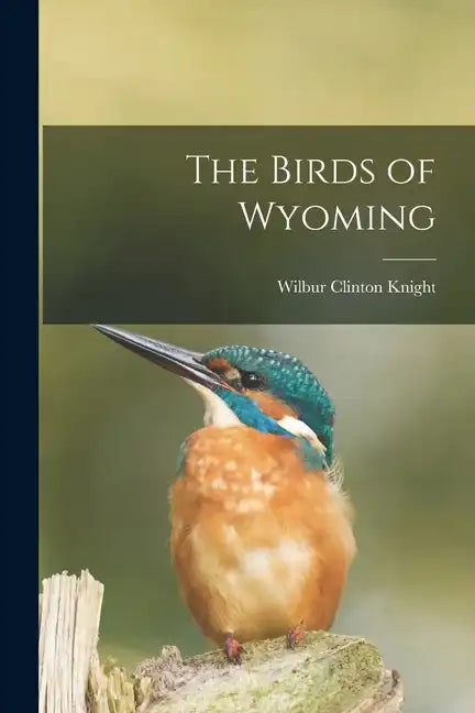 The Birds of Wyoming - Paperback