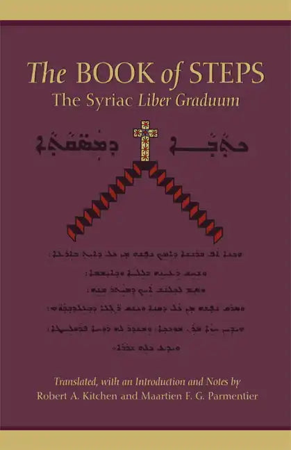 The Book of Steps: The Syriac Liber Graduum Volume 196 - Paperback