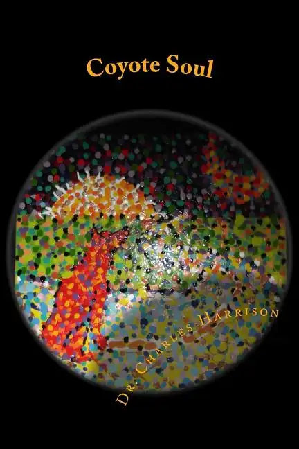 Coyote Soul: Theraputic Rhymes for PTSD - Paperback
