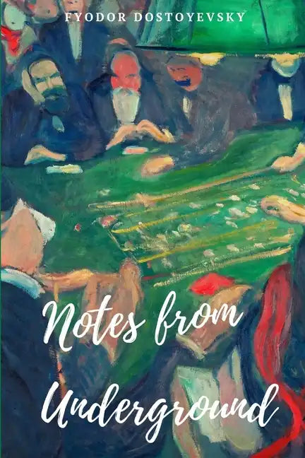 Notes from Underground - Paperback