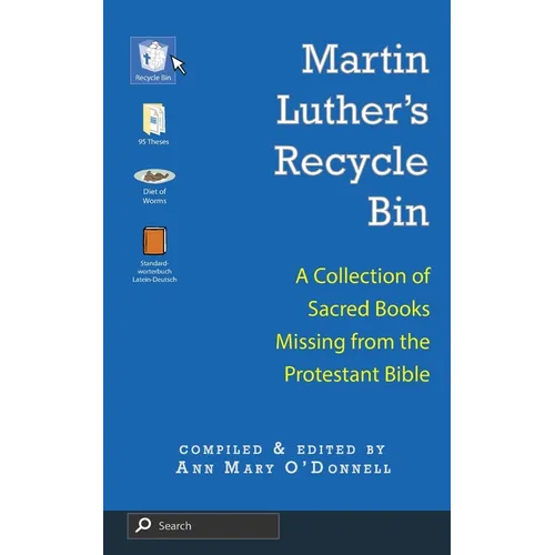 Martin Luther's Recycle Bin - Paperback