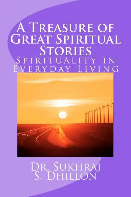 A Treasure of Great Spiritual Stories: Spirituality in Everyday Living - Paperback