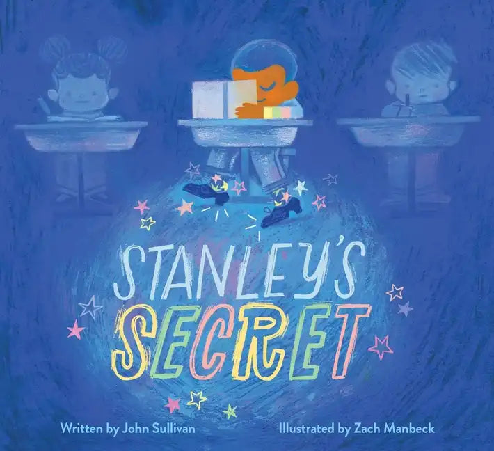 Stanley's Secret - Hardcover