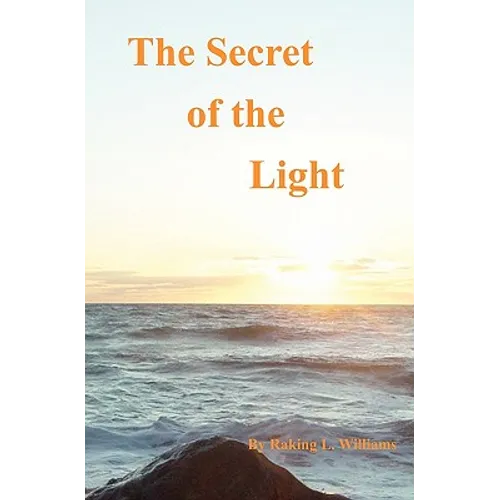The Secret of the Light: Divine Order of Truth - Paperback