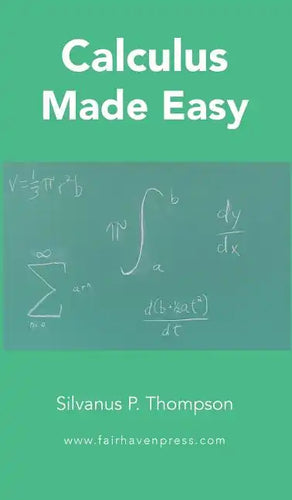 Calculus Made Easy - Hardcover