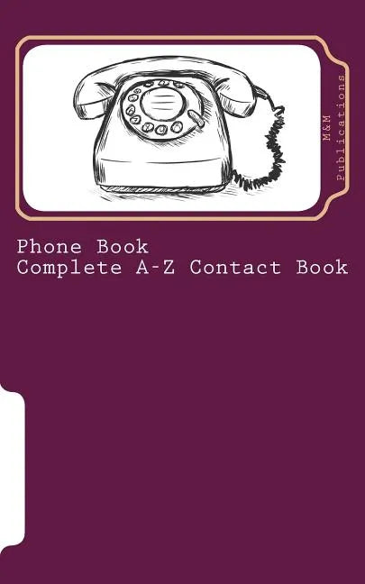 Phone Book - Complete A-Z Contact Book - Paperback