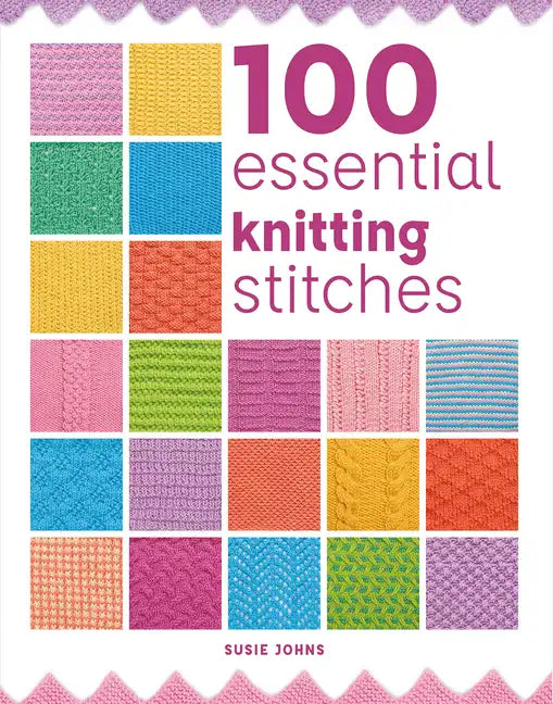 100 Essential Knitting Stitches - Paperback