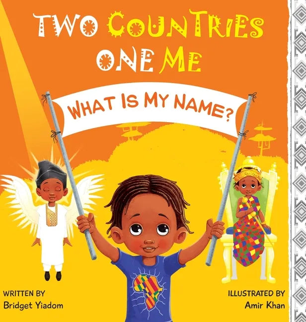 Two Countries, One Me - What Is My Name? - Hardcover
