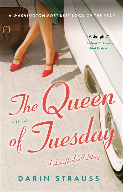 The Queen of Tuesday: A Lucille Ball Story - Paperback