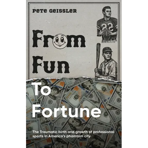 From Fun to Fortune - Paperback