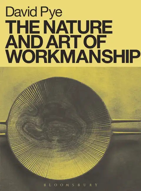 The Nature and Art of Workmanship - Paperback