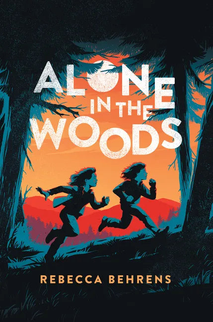Alone in the Woods - Hardcover