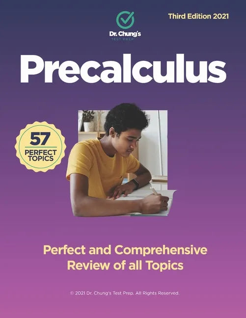 Dr. Chung's Precalculus: Perfect and Comprehensive Review of all Topics - Paperback