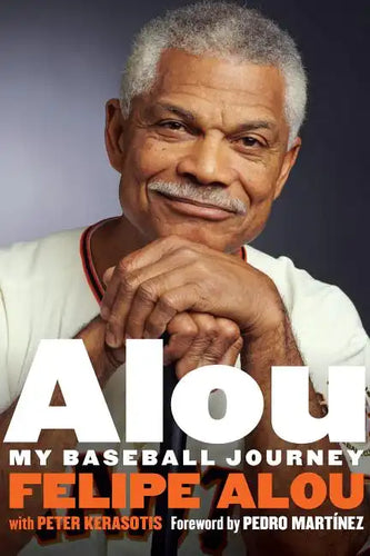 Alou: My Baseball Journey - Hardcover