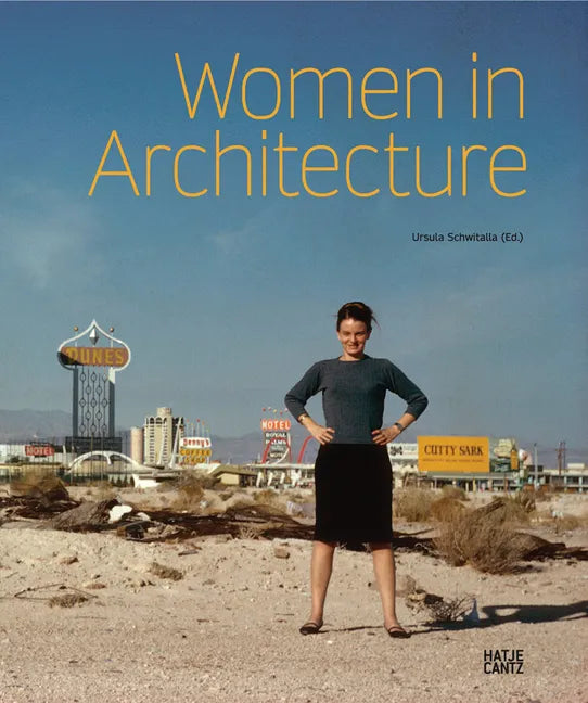 Women in Architecture: From History to Future - Paperback