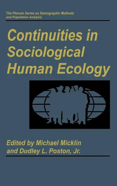 Continuities in Sociological Human Ecology - Hardcover