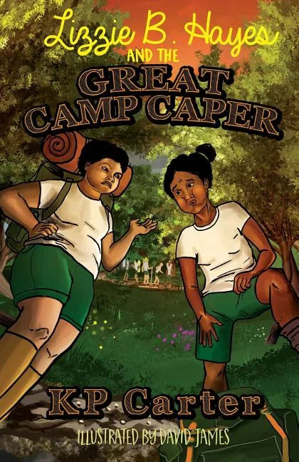 Lizzie B. Hayes and the Great Camp Caper - Paperback