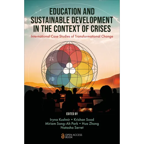 Education and Sustainable Development in the Context of Crises: International Case Studies of Transformational Change - Paperback