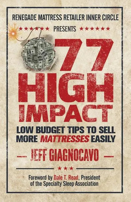 77 High Impact Low Budget Tips to Sell More Mattresses Easily - Paperback