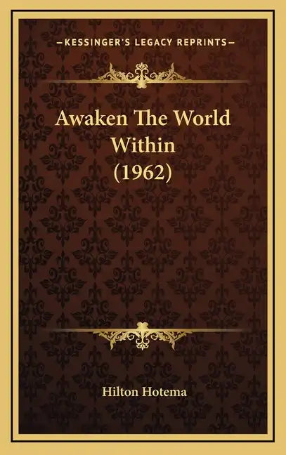 Awaken The World Within (1962) - Hardcover