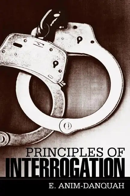 Principles of Interrogation - Paperback