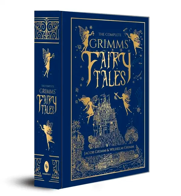 The Complete Grimms' Fairy Tales - Hardcover