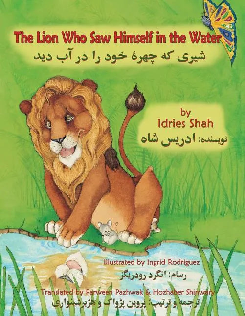 The Lion Who Saw Himself in the Water: English-Dari Edition - Paperback