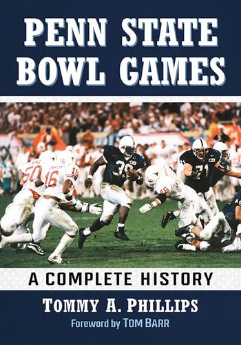Penn State Bowl Games: A Complete History - Paperback