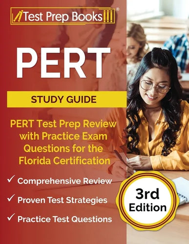 PERT Study Guide: PERT Test Prep Review with 6 Practice Exams for the Florida Certification [3rd Edition] - Paperback