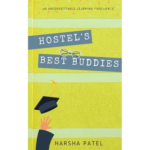 Hostel's Best Buddies: An Unforgettable Learning Experience - Paperback