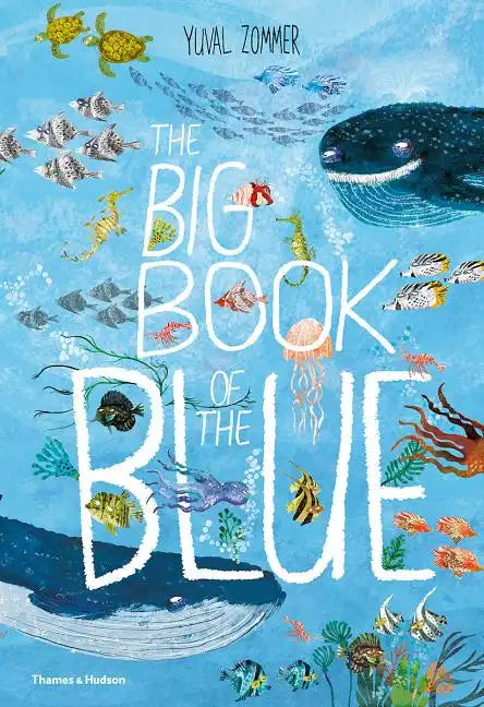The Big Book of the Blue - Hardcover