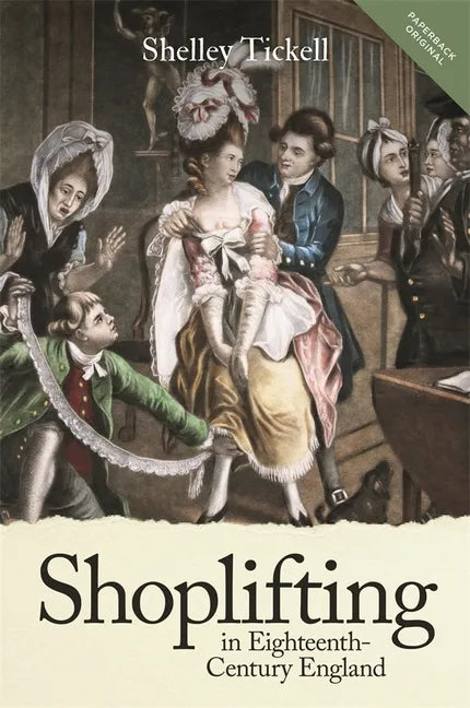Shoplifting in Eighteenth-Century England - Paperback
