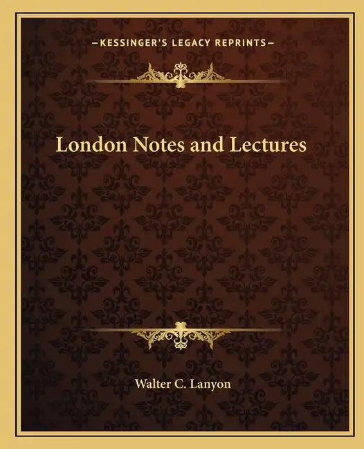 London Notes and Lectures - Paperback