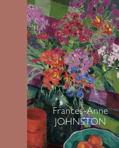 Frances-Anne Johnston: Art and Life - Hardcover
