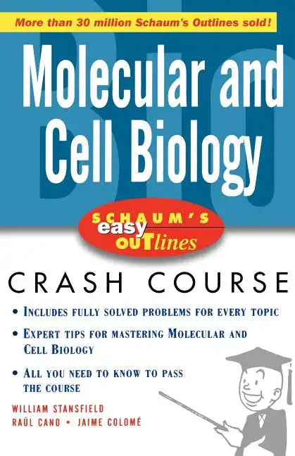 Schaum's Easy Outlines Molecular and Cell Biology: Based on Schaum's Outline of Theory and Problems of Molecular and Cell Biology - Paperback