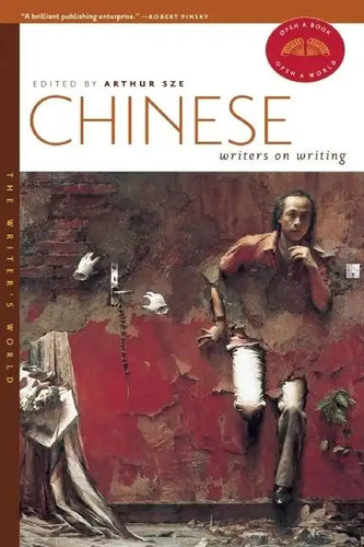 Chinese Writers on Writing - Paperback