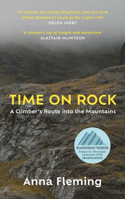Time on Rock: A Climber's Route Into the Mountains - Hardcover