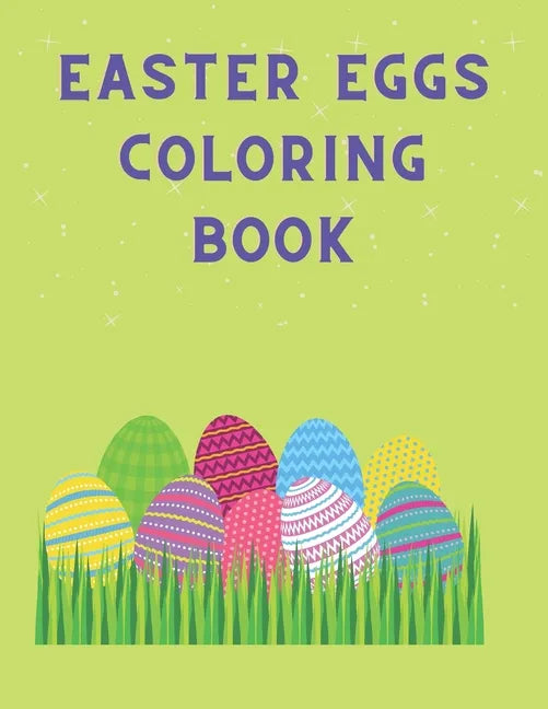 Easter Coloring Book: Fun Easter coloring book egg hunt for kids ages 4-8 - Paperback