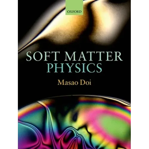 Soft Matter Physics - Hardcover