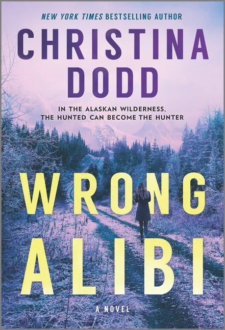 Wrong Alibi: An Alaskan Mystery - Paperback