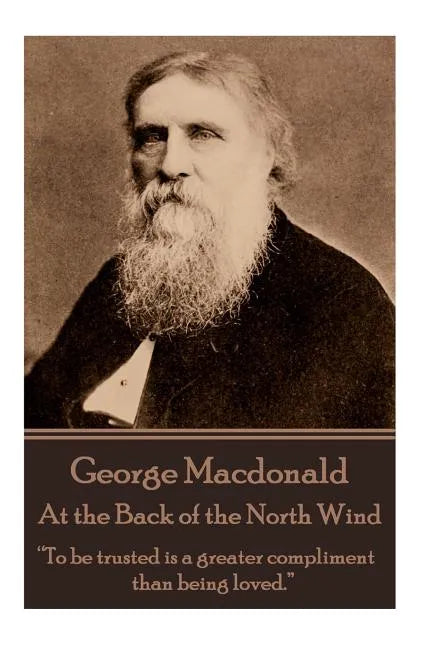 George Macdonald - At the Back of the North Wind: 