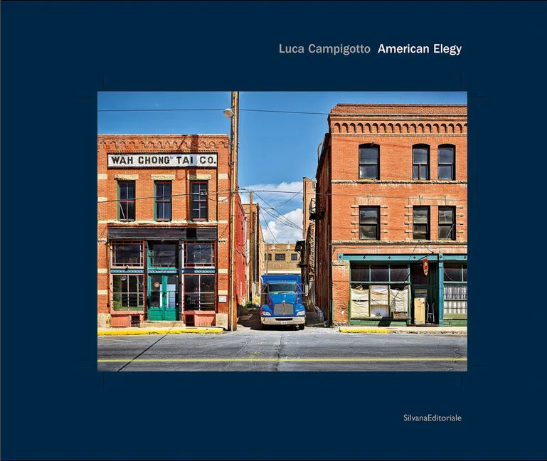 Luca Campigotto: American Elegy - Hardcover