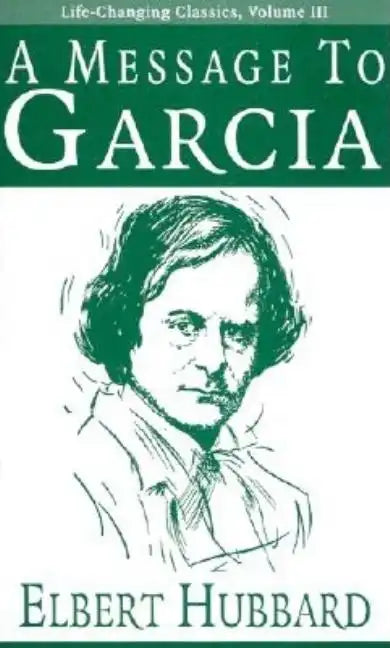 A Message to Garcia - Paperback