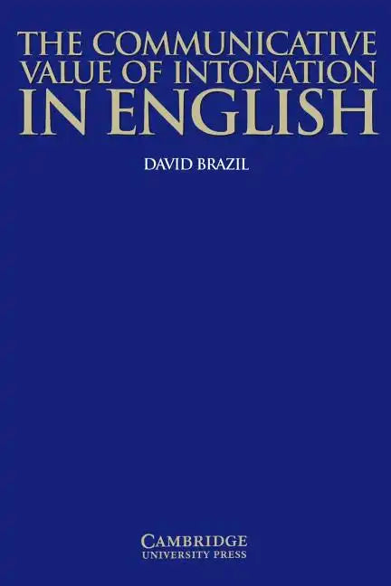 The Communicative Value of Intonation in English - Paperback