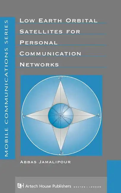 Low Earth Orbital Satellites for Person - Hardcover